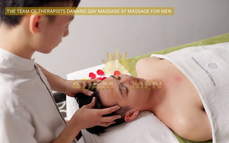 The team of therapists Danang Gay Massage at Massage For Men 